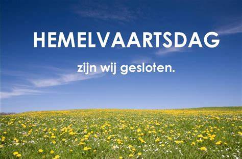 Openingstijden Hemelvaartdag